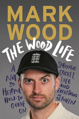 Exclusive signed copy of Mark Wood, The Wood Life Book